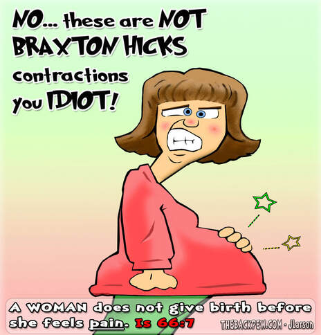 This Christian cartoon features an expecting mom experiencing braxton hicks or actual contractions