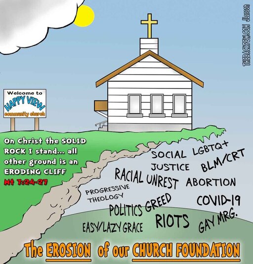 This Church cartoon features the erosion of our foundation due to the Social Ills in our world