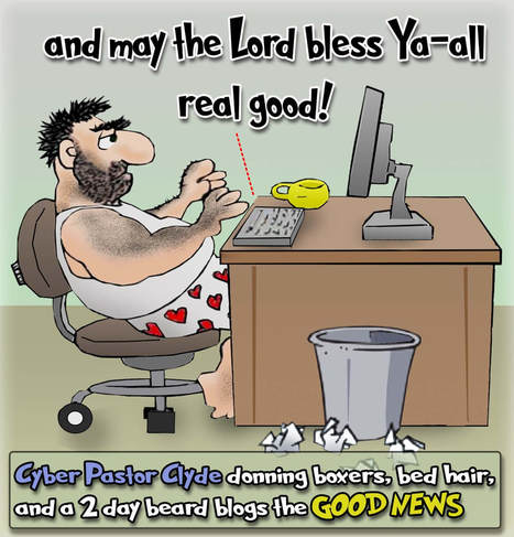 This Christian cartoon features a guy who declares himself a cyber pastor using the internet to preach the good news from the convenience of his own home