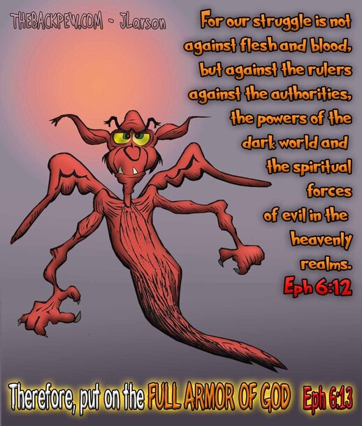 This Christian Cartoon features our struggle against demons, not the powers of flesh and bloodPicture