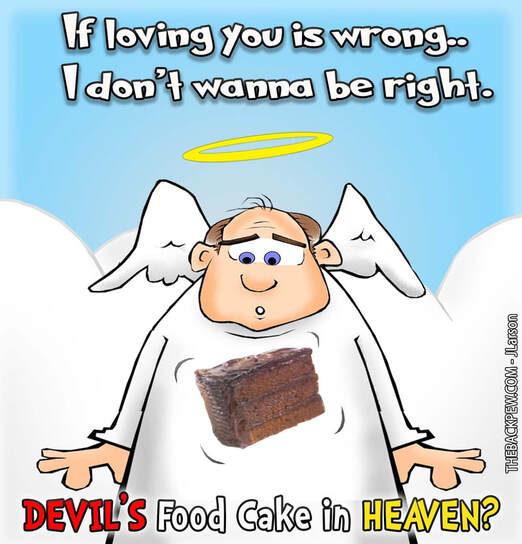 this heaven cartoon features the ironic temptation of devils food cake in Heaven