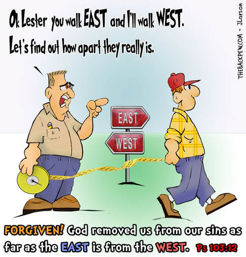 This christian cartoon features Psalms 103:12 illustrating forgiveness with how the east is from the west