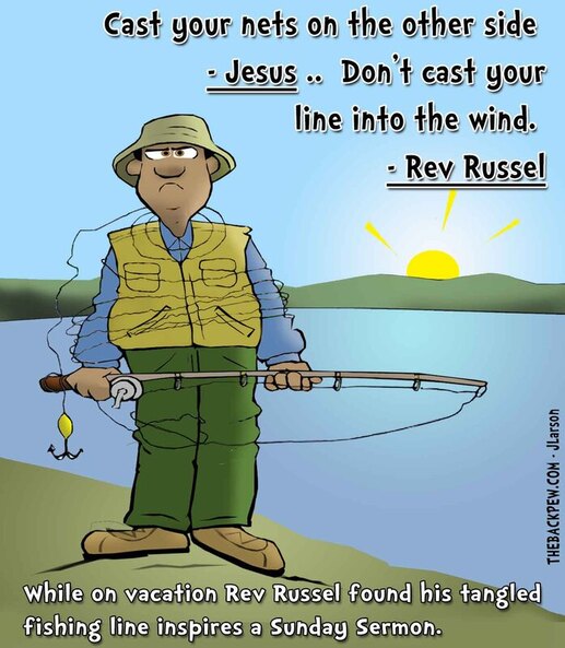 This christian cartoon features a preacher tangled in his line while fishing