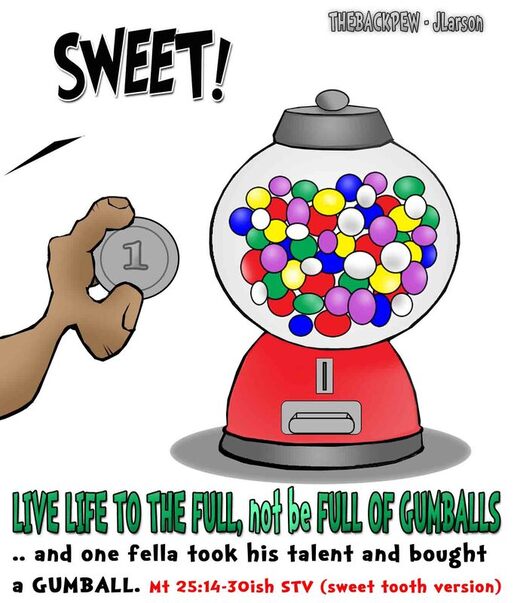 This christian cartoon illustrates the parable of the talents in Matthew 25 featuring a gumball machine