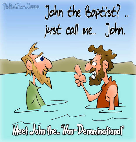 this gospel cartoon features John the Baptist going non-denominational