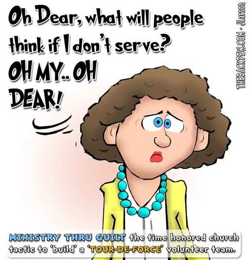 This christian cartoon illustrates the power of Ministry Guilt in church