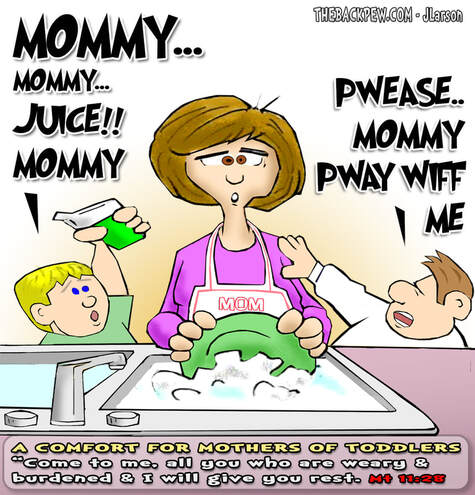 This Christian cartoon features mom washing dishes while under a barrage of requests from her kids