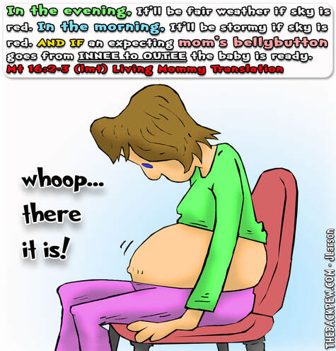 This Christian cartoon features an expecting mom where her innie bellybutton is now an outie