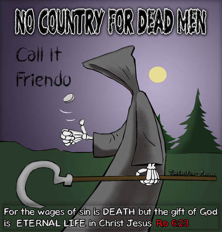 This christian cartoon features the Grim Reaper for Halloween in No Country for Dead Men