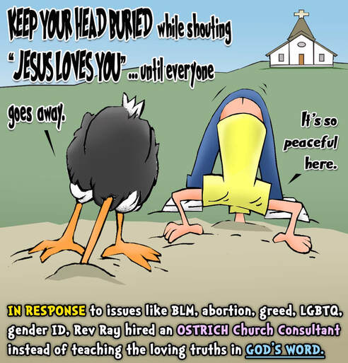 This christian cartoon features a church facing today's challenges with it's head in the sand like an ostrich