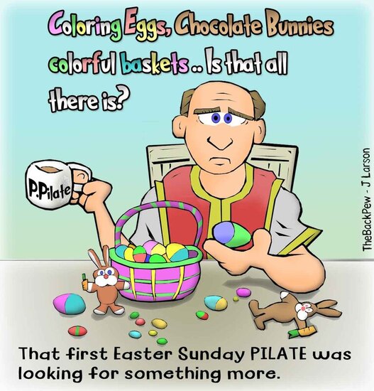 Pilate ponders Easter - BP