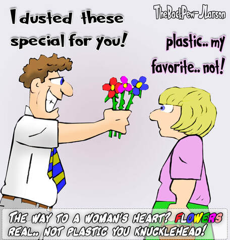 This Christian cartoon features a man foolishly buying his wife plastic flowers
