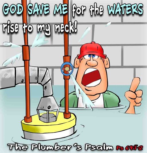 This christian cartoon features a handyman neck deep in leaking water crying out to God for help.