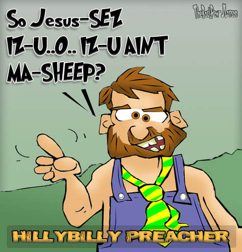 This redneck cartoon features a hillbilly preacher sharing the gospel