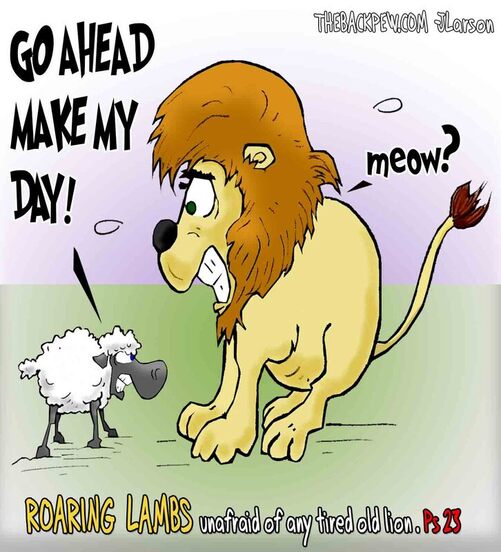 This christian cartoon features Psalms 23 as the scripture that the Lord is my shepherd so watch out lions