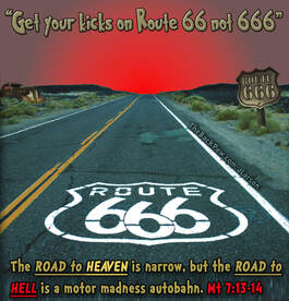 This christian cartoon features the warning to know what road you are on, and be sure it is not ROUTE 666