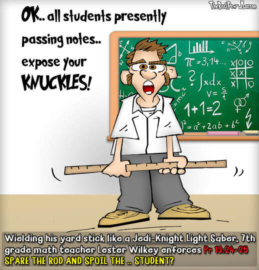 This Christian Cartoon features a teacher with yardstick ninja like skills