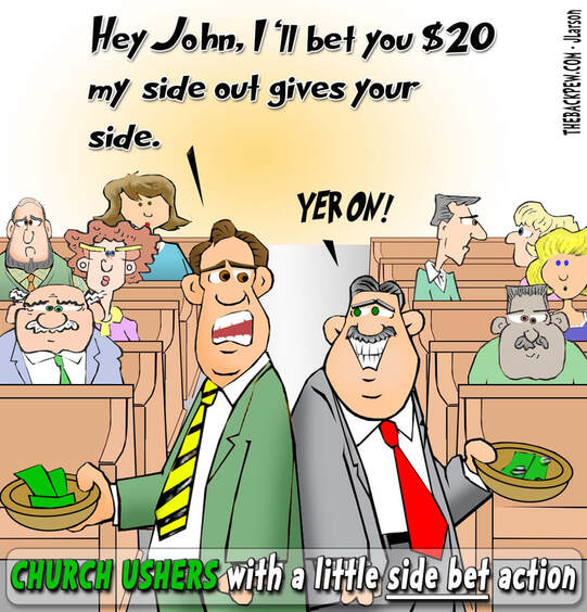 This christian cartoon features church ushers making side bets