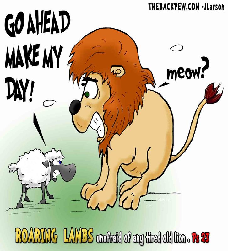 This Christian cartoon features the bible truth that the Lord has our back even when faced with a roaring lion