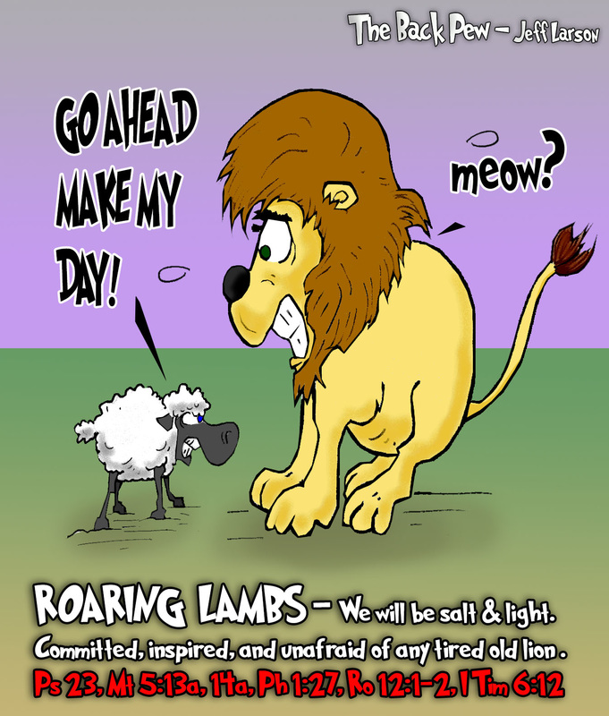 This christian cartoon features Psalms 23 as the scripture that the Lord is my shepherd so watch out lions