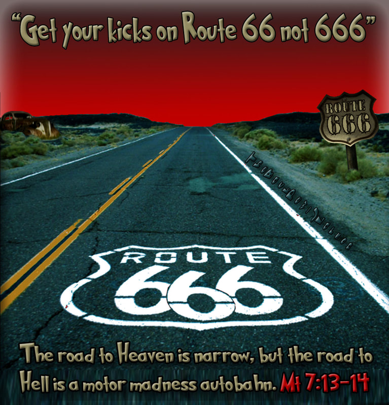 This christian cartoon features the warning to know what road you are on, and be sure it is not ROUTE 666