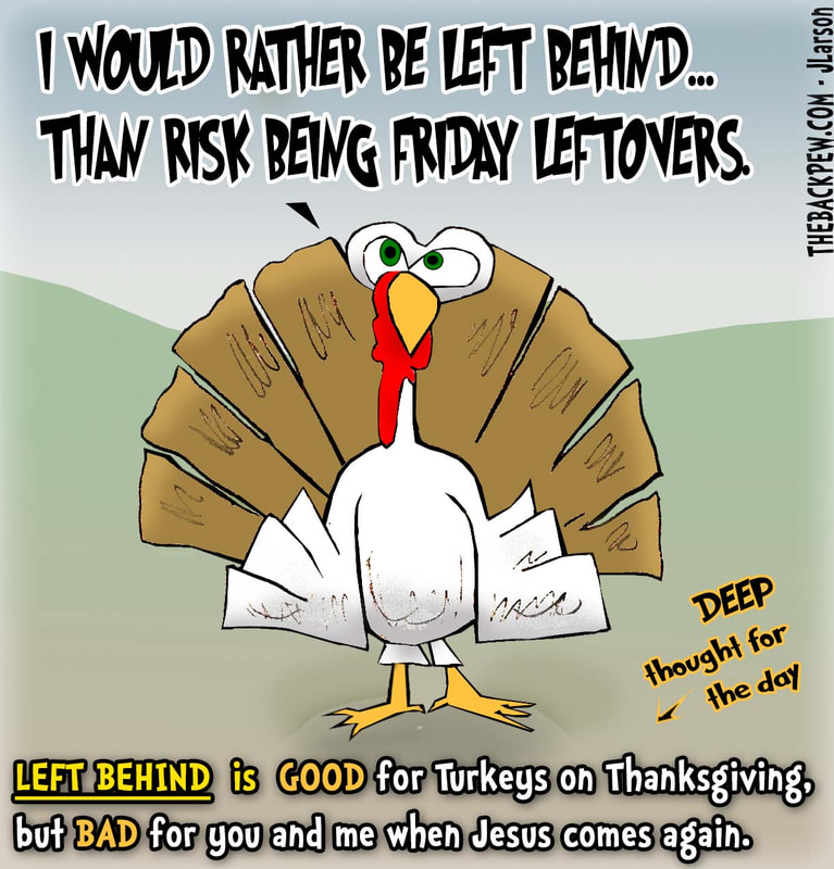This Thanksgiving cartoon features Turkey left behind but not left overs