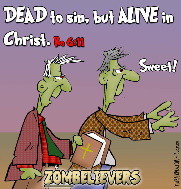 halloween cartoons, christian cartoons, zombie cartoons, zobeliever cartoons, romasn 6:11, dead to sin cartoons