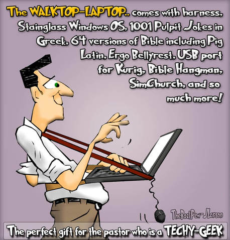 This christian cartoon features a laptop-walktop for Geeky pastors